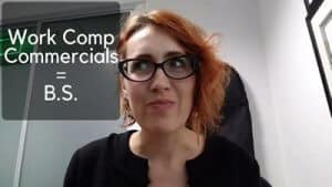 Why You Shouldn’t Listen to Work Comp Commercials